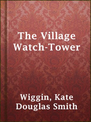 cover image of The Village Watch-Tower